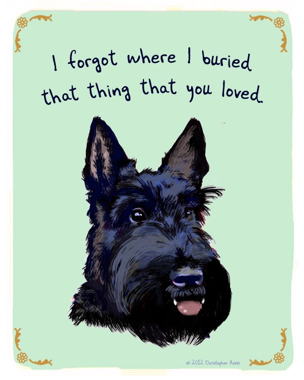 Scotty Dog 8x10 Print of Original Painting with phrase