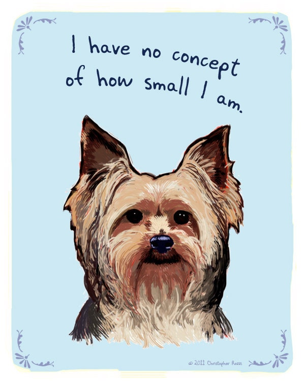 Yorkshire Terrier 5x7 Print of Original Painting with phrase