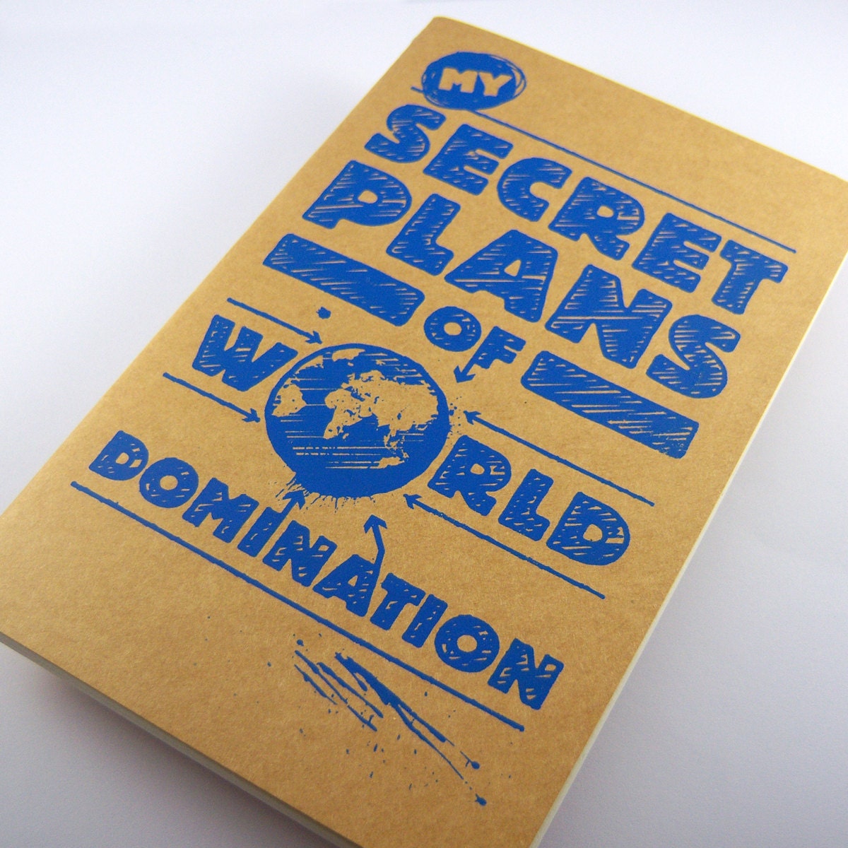 Hand Printed Mini Notebook "My Secret Plans of World Domination" Screenprint
