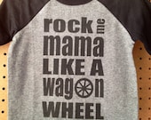 Rock Me Mama Like a Wagon Wheel Toddler Tee - Ready to Ship - LIMITED AVAILABILITY