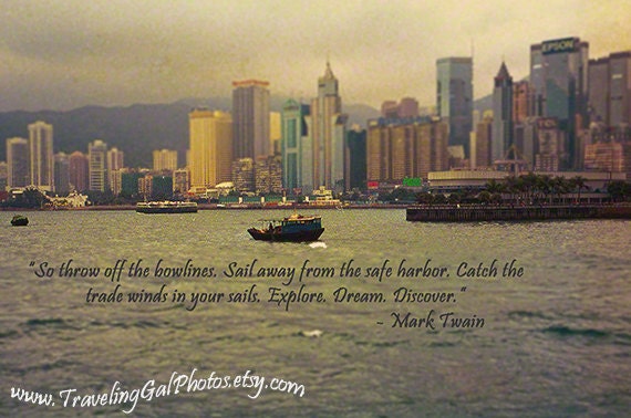 Inspirational art print quotes travel photography Hong Kong harbor blue grey water boats junk home decor gift 8x10 fine art photo