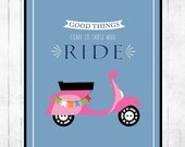 Retro poster, hipster, scooter, travel typography poster - RIDE 11 x 14