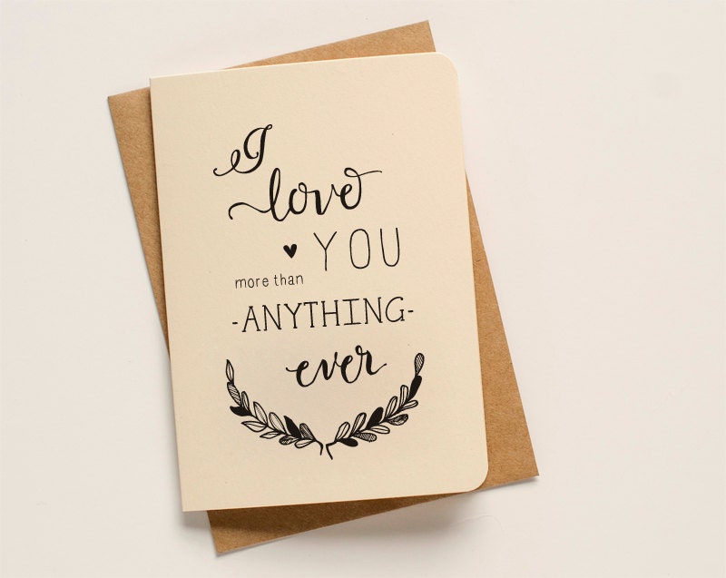 I Love You More Than Anything EVER Greeting Card - Messy