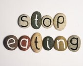 Stop Eating, 10 Magnets Letters, Motivational Quote, Beach Pebbles, Sea Stones, Personalized, Rocks by HappyEmotions