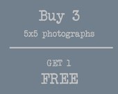 5x5 SALE - Save money when buying multiple prints