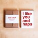 Mother's Day Gift - Mother's Day Gift Set - Mother's Day Gift Idea - Note Card Set - Funny Cards - I like you and naps - Set of 6 Cards