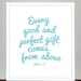 Nursery Decor - LOVE - bible verse - James 1:17 ( you choose colors )
