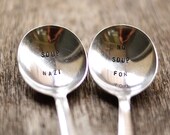 SOUP NAZI and NO Soup For You - Upcycled Vintage Silverware Spoon hand stamped Recycled Spoon