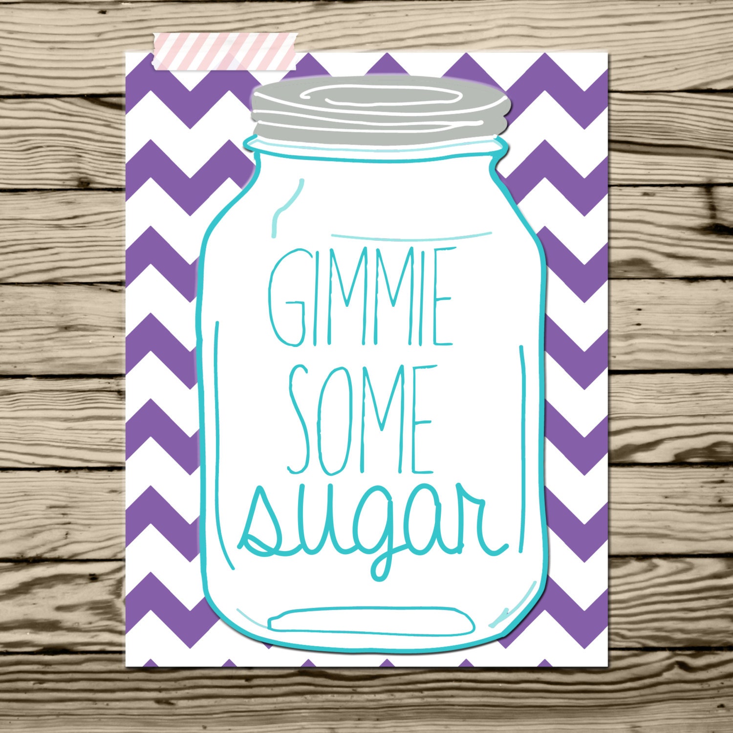 Instant Download- southern saying Gimmie some sugar Kitchen decor humor print at home Purple