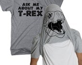 Ask me about my GRAY t-rex shirt dinosaur t shirt S-3XL