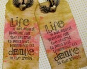 Handmade Stamped And Inked "LIFE is not about waiting for the storm to pass, but learning to DANCE in the rain" Tag Or Bookmark