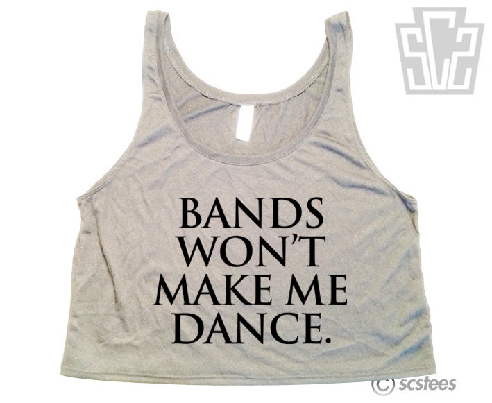 Bands Won't Make Me Dance Flowy Singlet x Tank Top - Juicy J, Bandz a maker her dance, Syke, Rihanna, Drake, 022
