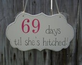 Bridal Shower Sign, Hand Painted Wooden Shabby Chic Custom Decoration Bridal Shower Sign with Fuchsia Numbers, "days til she's hitched."