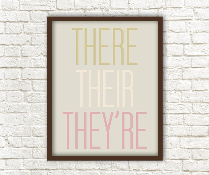 THERE THEIR THEYRE - Grammar Art - Cheeky Modern Typographical Archival Art Print - Peach Coral Gold -