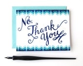No, Thank YOU Card - Single