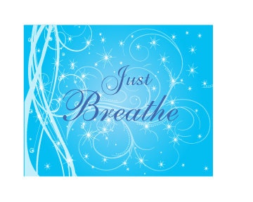 Wall Art Quote Print Just Breathe Motivational Art Inspirational Quote Motivational Print Wall Decor Wall Art Quote Motivational Poster Gift