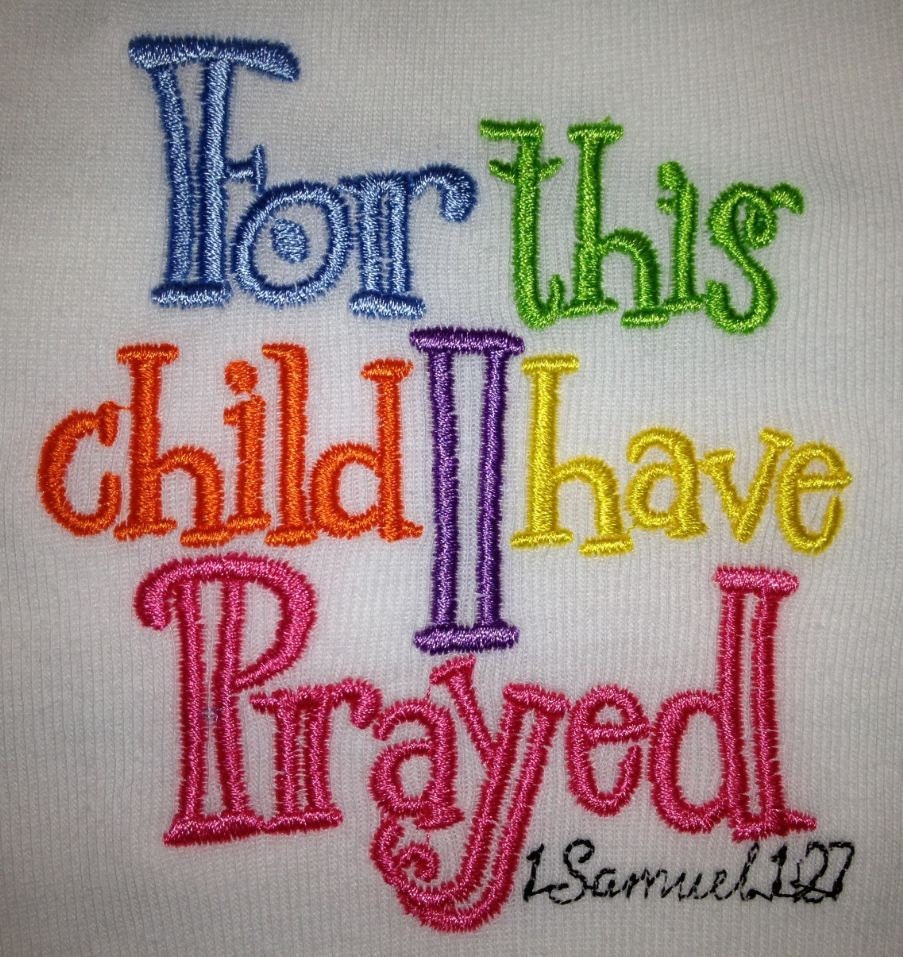 For this child I have Prayed