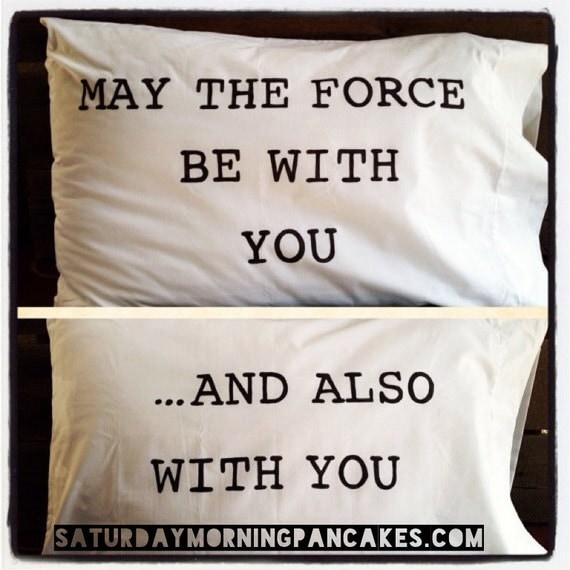 May the Force be with you pillow case set