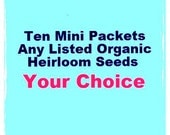 Organic Heirloom Vegetable Seeds Ten Mini Packets Sale FREE Shipping
