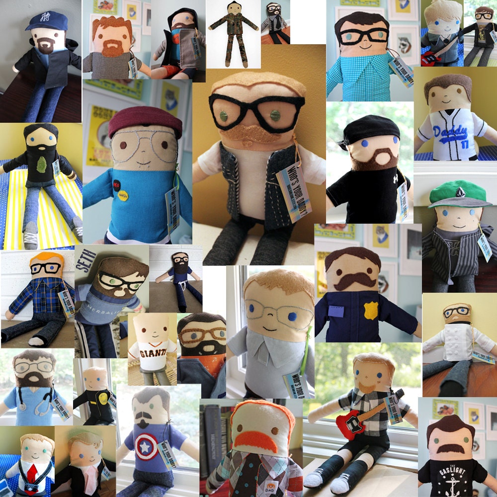 Who's Your Daddy Doll - Custom Dad/Boyfriend/Husband Doll PLEASE ALLOW 6 to 8 WEEKS