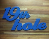 19th Hole, golf, gift for him, valentine gift, father's day, anniversary, wall art, wood bar sign, man cave, resort, shabby chic, rustic, di