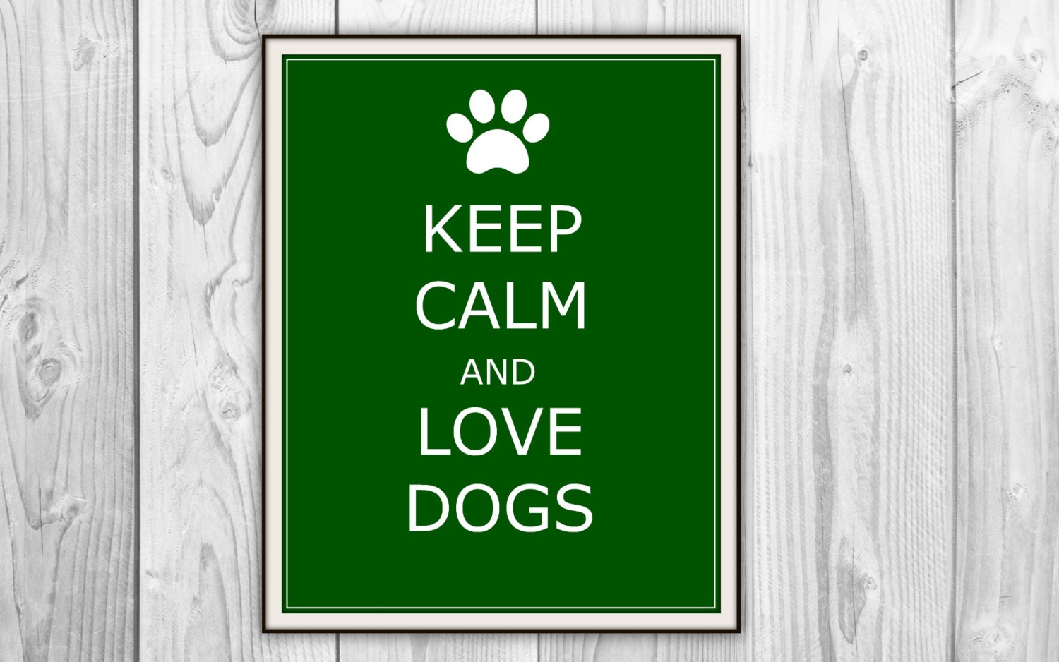 Keep Calm and Love Dogs Art Print -  Propaganda Poster - Dog Pet Lover Gift - Green White