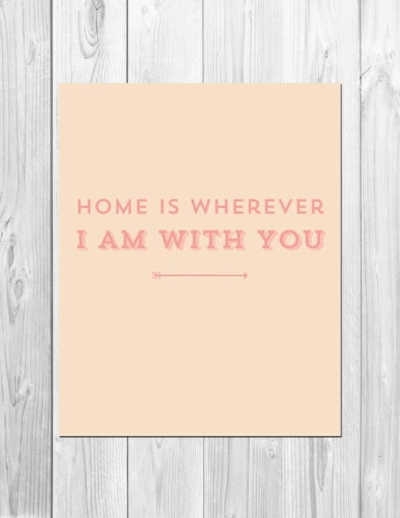 Home is Wherever I Am With You Print - Printable Sign - 8" x 10" Il_570xn