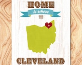 ON SALE Cleveland Art Poster - Home Is Where The Heart Is - Cleveland, Ohio Art Print - No. M030 - 18X24