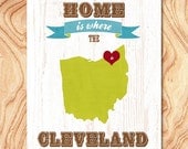 ON SALE Cleveland, Ohio, USA Map Art Poster Print - Home Is Where The Heart Is - 8X10 - No. M030