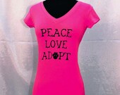Peace Love Adopt - Ladies Tshirt Pink - supports animal rescue
