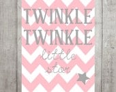 Nursery Wall Decor- Kids Wall Prints- Twinkle Twinkle Little Star- Pink Gray Nursery Decor- Chevron- Choose Your Colors 8x10 Print