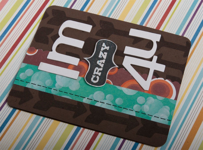 I'm Crazy 4U: Anniversary, Valentines Day, Engagement, Wedding, Handmade card