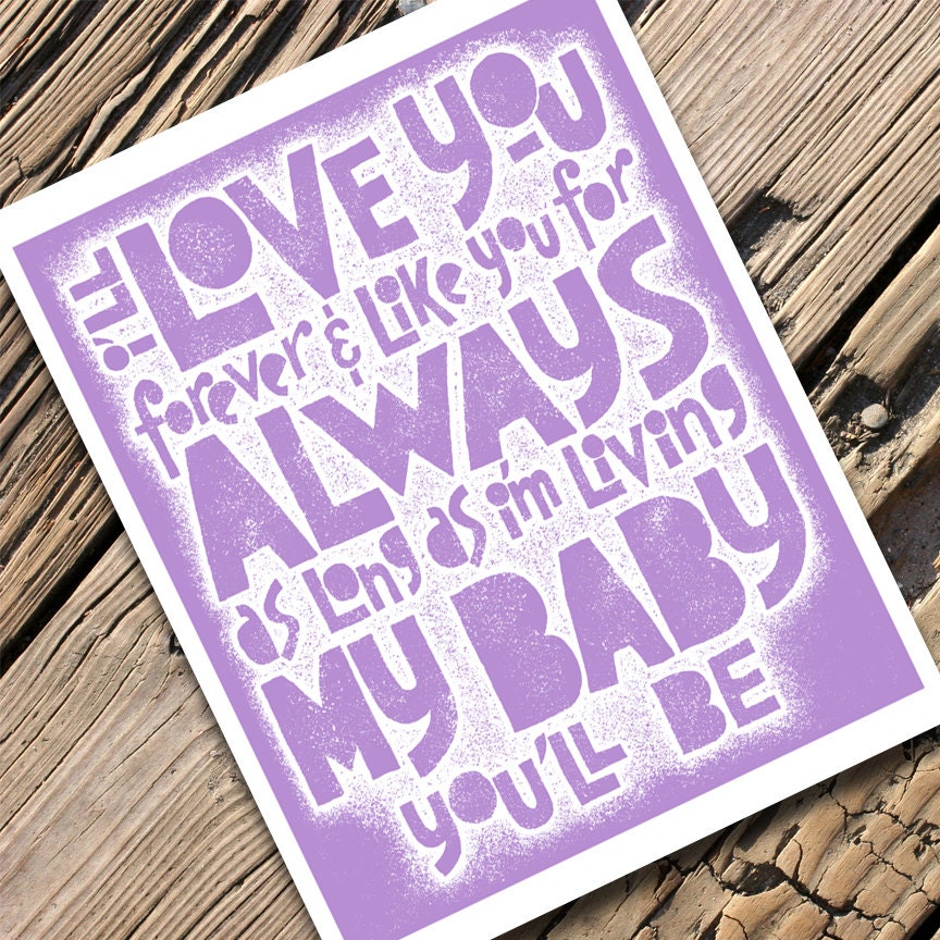 Love you forever - Nursery wall art -  Letterpress typography art print 8 X 10 - baby - poem
