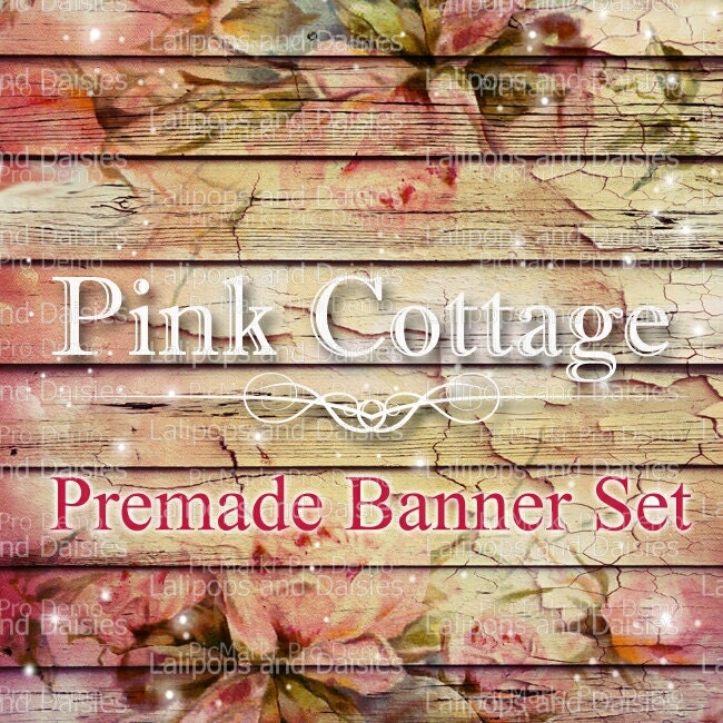 Premade Shop Banner Set - Premade Etsy Banner Set - Etsy Shop Banner -  Avatar - Facebook - "Pink Cottage" Banner set