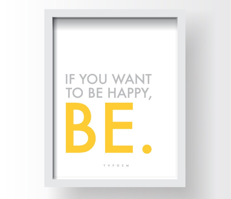 INSTANT Download, Inspirational Quote Print, Printable Typography Art, Download And Print JPEG Image - Be Happy