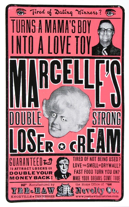 MARCELLE'S LOSER CREAM Hand Printed Letterpress Poster