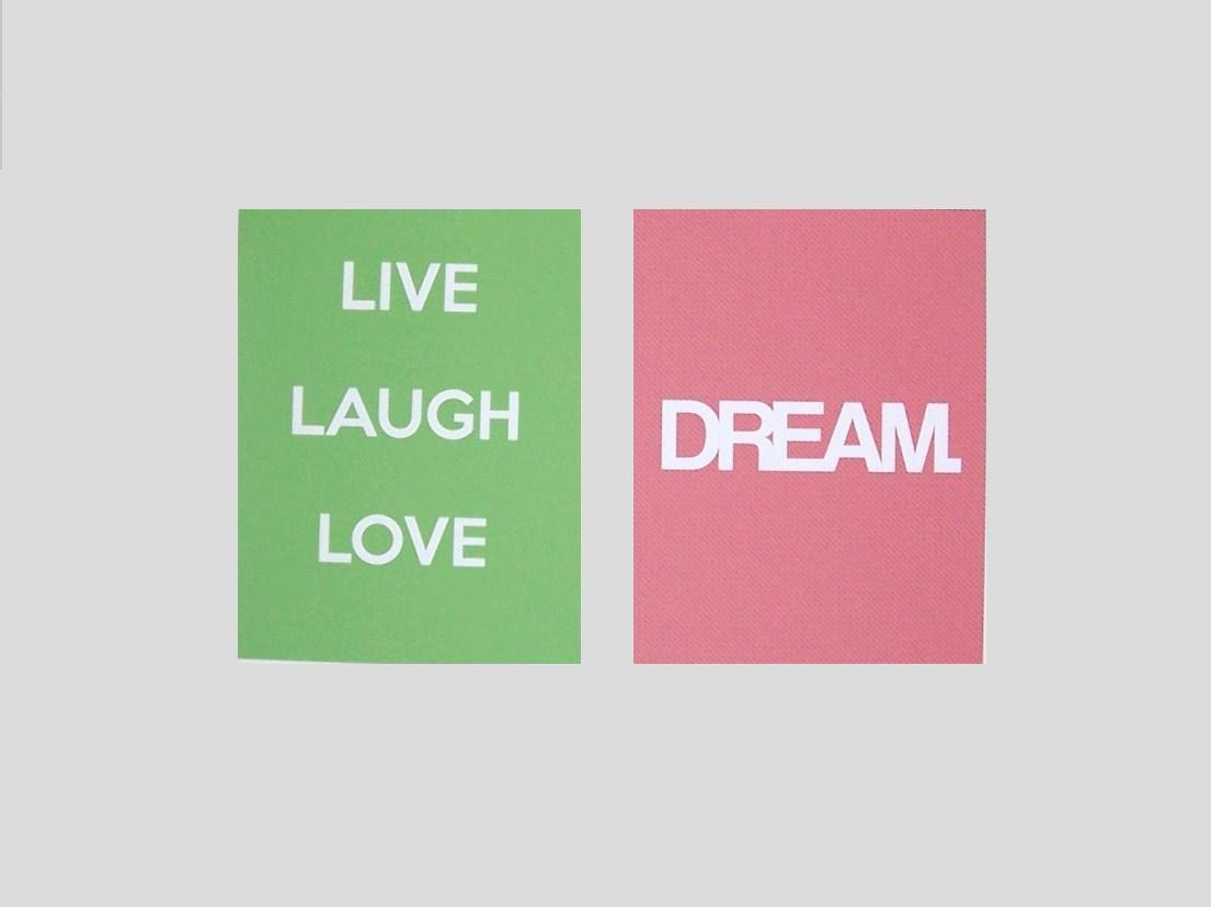 Live, Laugh, Love,  Dream, Home Decor, Word Art, Wall Art, Inspirational Art, Words to Live By, Custom Colors, Set of 2, 8x10 Prints