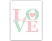 Love Print Love Typography Art Print Giclee Print in Pink and Mint Customize Your Colors Size 8x10