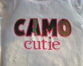 CAMO Cutie - Embroidered & Appliqued White Onesie/T-shirt