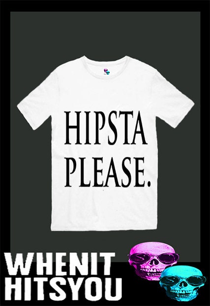 worldwide shipping just 7 days Hipsta Please men t shirt 30322