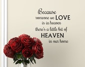 Because someone we Love is in Heaven Wall Decal vinyl lettering , Remembrance decor gift