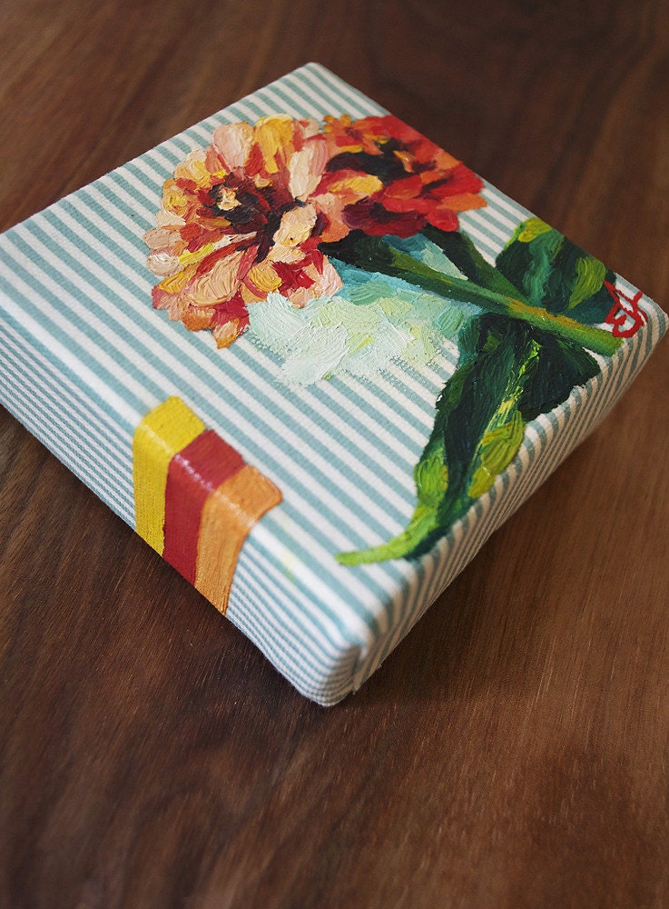Party Like a Zinnia: Original Oil Painting on striped fabric