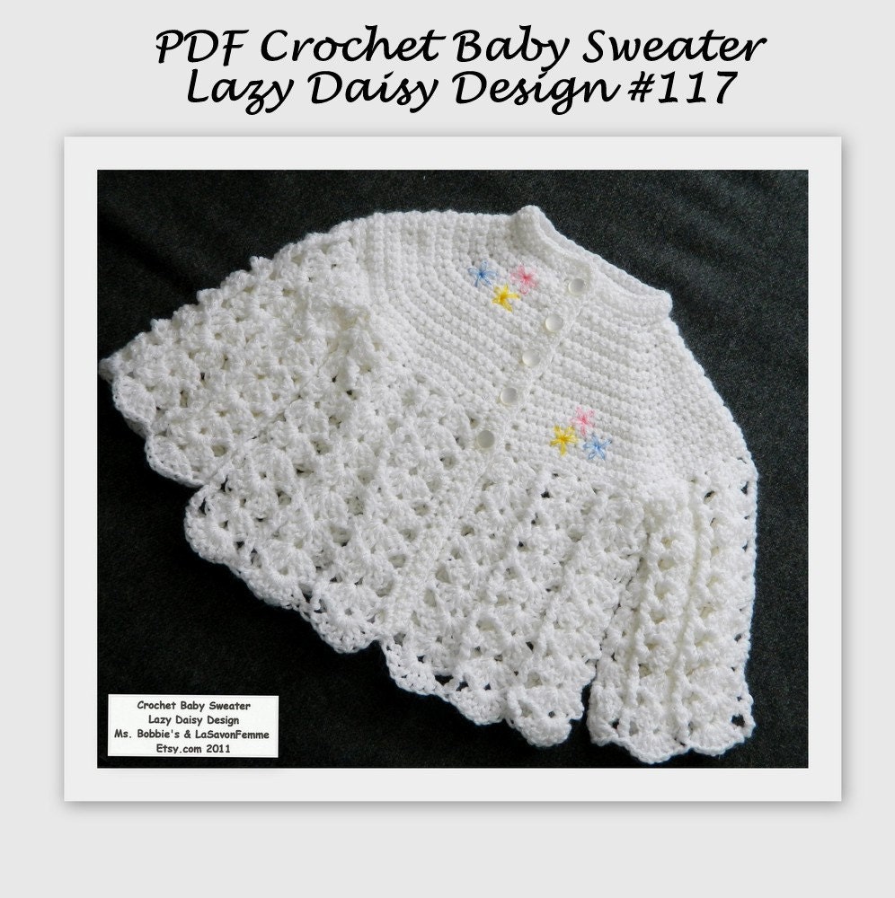 PDF Easy Crochet Baby Sweater Lazy Daisy Design No. 117 - Size Newborn to 3 Month - Instant Download