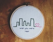 skyline 'wish you were near' city wall hanging cross stitch hoop / rugglesmade / miss you with heart / valentine's day friend love gift