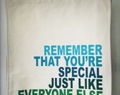 Remember That You're Special Gradated Blue and Green Organic Cotton Canvas Tote