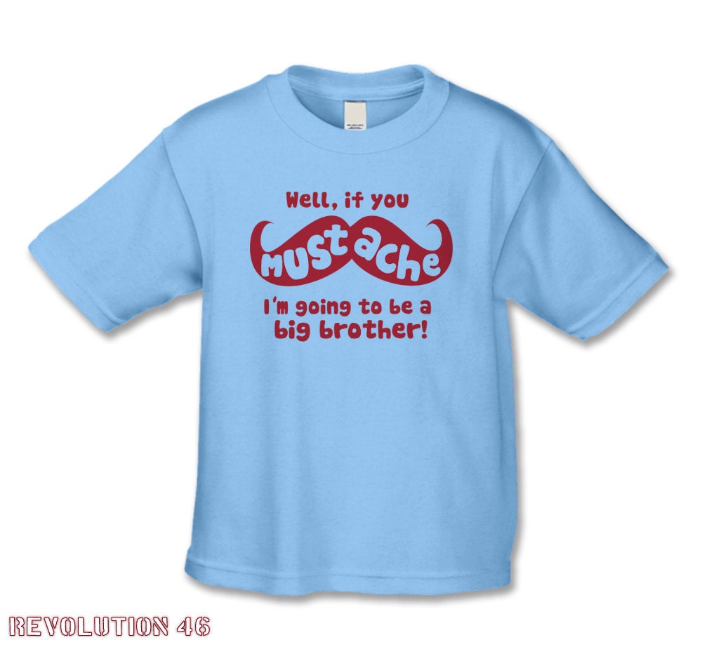 Big Brother  to be Shirt - If you Mustache I'm going to be a Big Brother T-Shirt  Red Ink