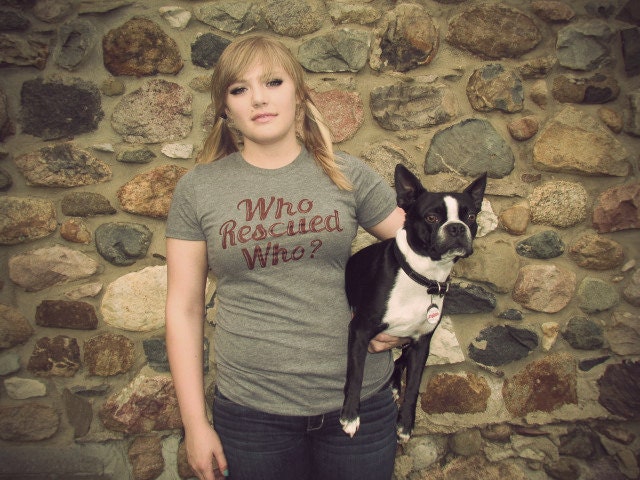 Animal Rescue Who Rescued Who Shirt Available in S-M-L-XL-2XL FREE shipping