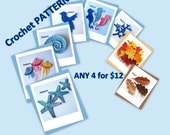 Crochet Patterns - Pick ANY 4 Patterns