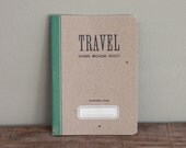 TRAVEL BOOK - green - letterpress printed notebook - vintage design