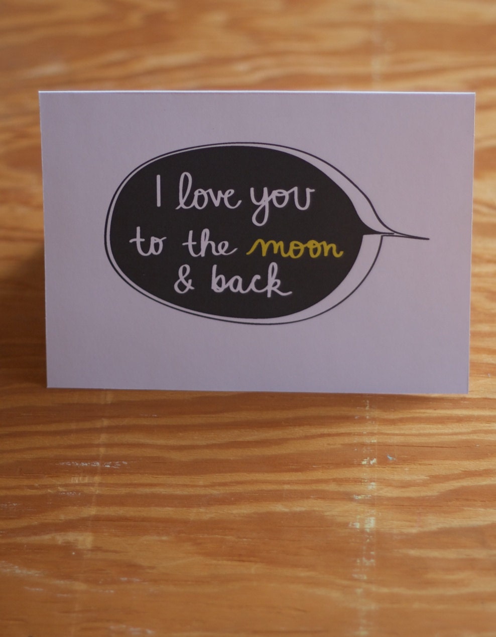 I love you to the Moon and Back Card